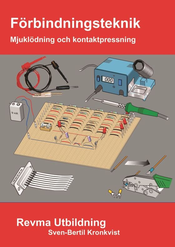 Förbindningsteknik Mjuklödning & kontaktpressning