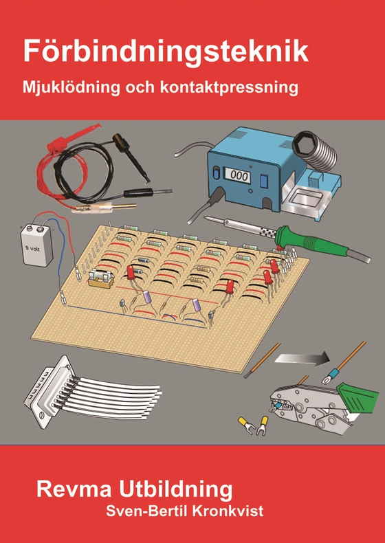 Förbindningsteknik Mjuklödning & kontaktpressning