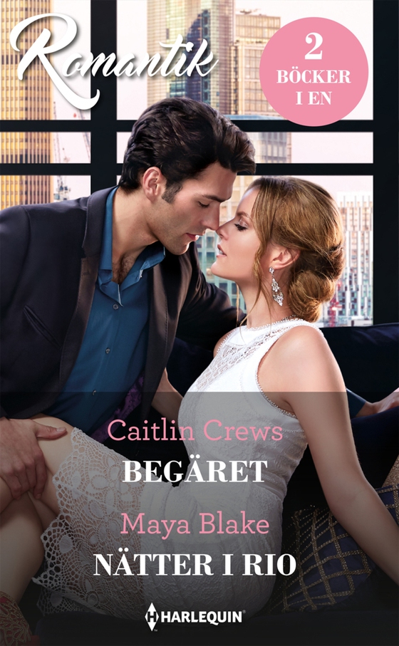 Begäret/Nätter i Rio (e-bok) av Caitlin Crews