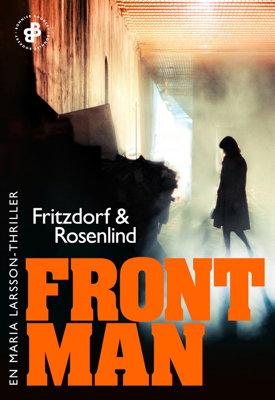Frontman : en Maria Larsson-thriller