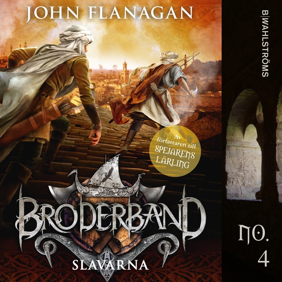 Broderband 4 - Slavarna