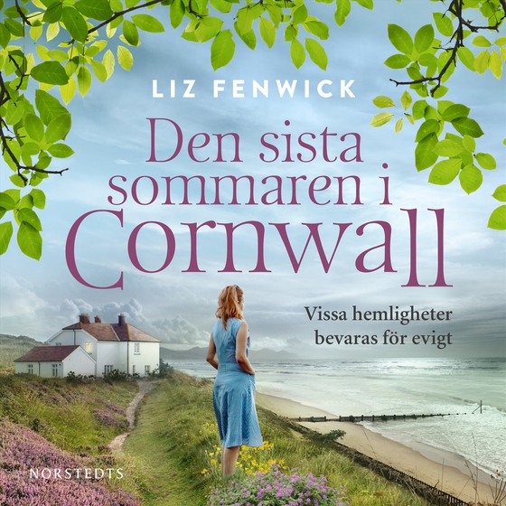 Den sista sommaren i Cornwall (ljudbok) av Liz Fenwick