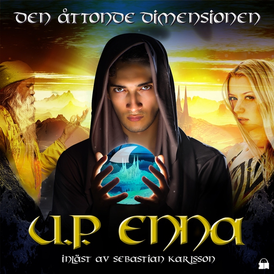 Den åttonde dimensionen (ljudbok) av U.P. Enna