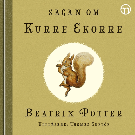 Sagan om Kurre Ekorre (ljudbok) av Beatrix Potter