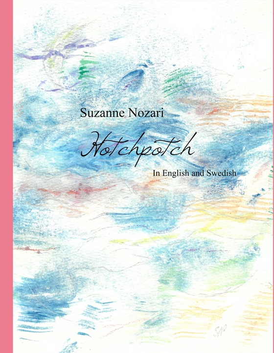 Hotchpotch: In English and Swedish (e-bok) av Suzanne Nozari