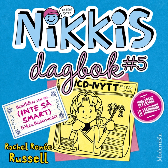 Nikkis dagbok #5: Berättelser om en (INTE SÅ SMART) Fröken Besserwisser