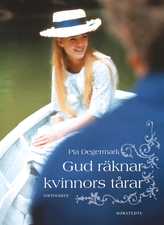 Gud räknar kvinnors tårar : memoarer (e-bok) av Pia Degermark