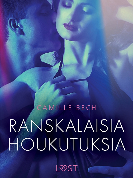Ranskalaisia houkutuksia - eroottinen novelli (e-bok) av Camille Bech
