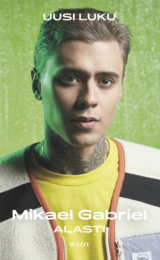 Mikael Gabriel Alasti – UUSI LUKU