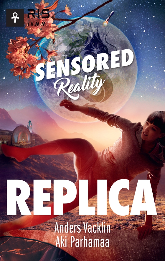 Replica. Sensored Reality 3 (e-bok) av Anders Vacklin