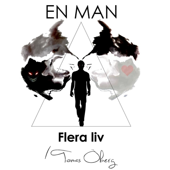 En man, flera liv