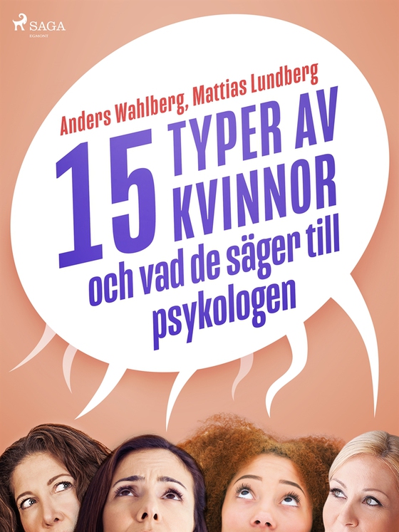 15 typer av kvinnor - och vad de säger till psykologen