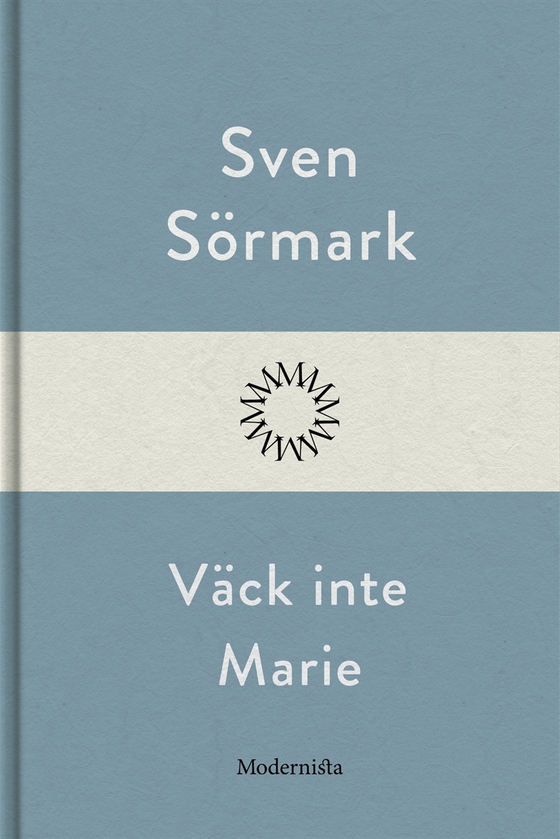 Väck inte Marie (e-bok) av Sven Sörmark
