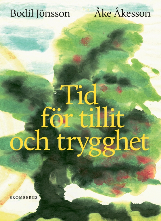 Tid för tillit och trygghet (e-bok) av Bodil Jönsson