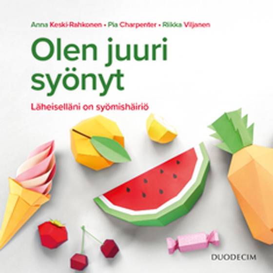 Olen juuri syönyt