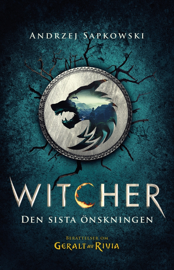 Den sista önskningen : berättelser om Geralt av Rivia (e-bok) av Andrzej Sapkowski