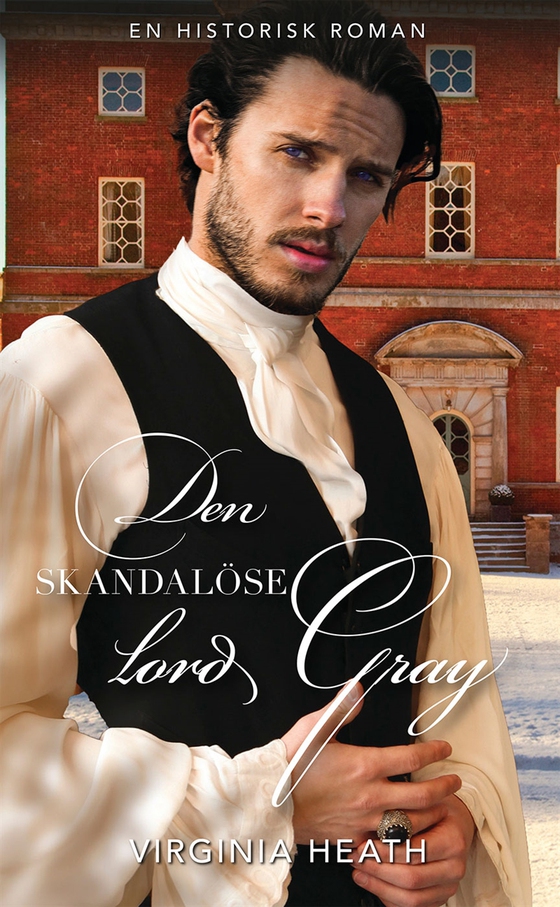 Den skandalöse lord Gray (e-bok) av Virginia Heath