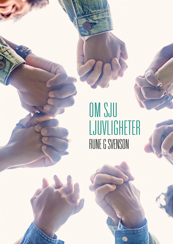 Om sju ljuvligheter: Om sju ljuvligheter oss givna av himlen