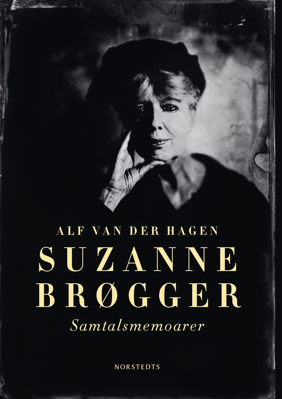 Suzanne Brøgger : samtalsmemoarer (e-bok) av Alf van der Hagen