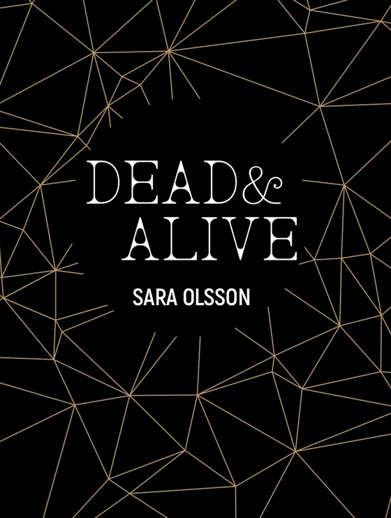 DEAD & ALIVE
