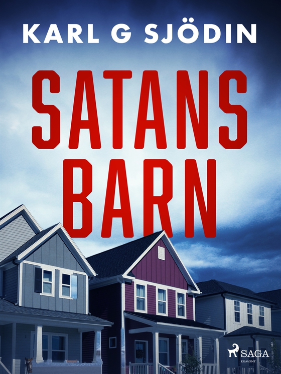 Satans barn (e-bok) av Karl G Sjödin
