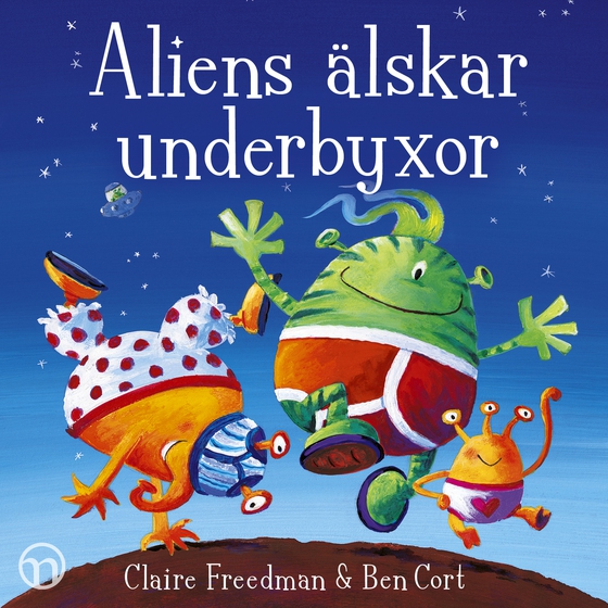 Aliens älskar underbyxor