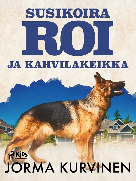 Susikoira Roi ja kahvilakeikka