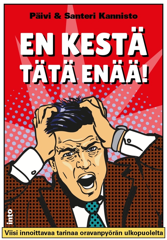 En kestä tätä enää! (e-bok) av Päivi Kannisto