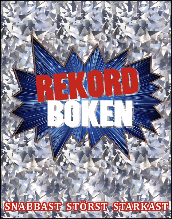 Rekordboken : snabbast, störst, starkast (e-bok) av Chris Hawkes