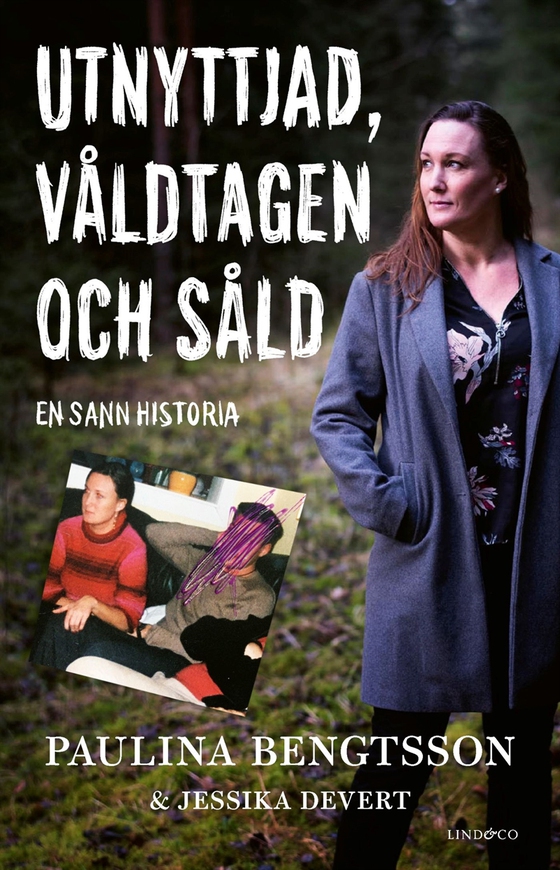 Utnyttjad, våldtagen och såld : en sann historia (e-bok) av Jessika Devert