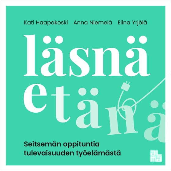 Läsnä etänä (ljudbok) av Kati Haapakoski
