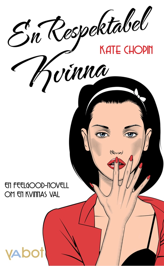 En respektabel kvinna (e-bok) av Kate Chopin