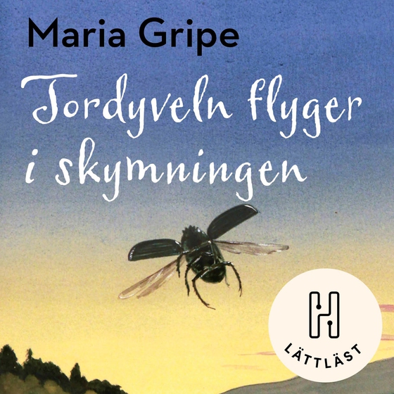 Tordyveln flyger i skymningen (lättläst)