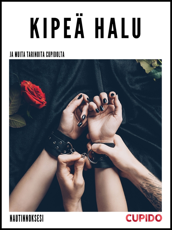 Kipeä halu - ja muita tarinoita Cupidolta