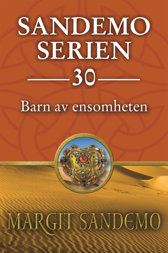 Sandemoserien 30 - Barn av ensamheten