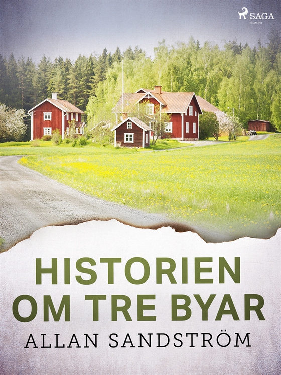 Historien om tre byar