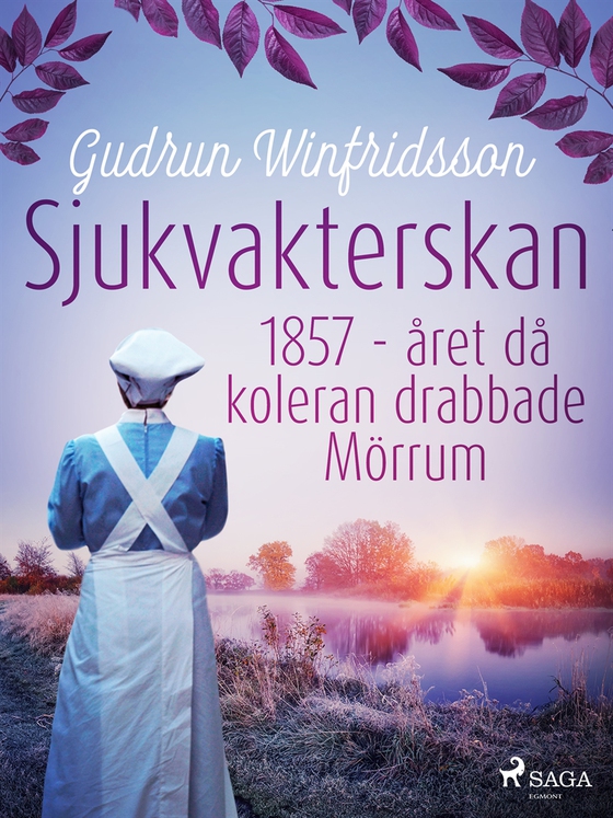 Sjukvakterskan : 1857 - året då koleran drabbade Mörrum