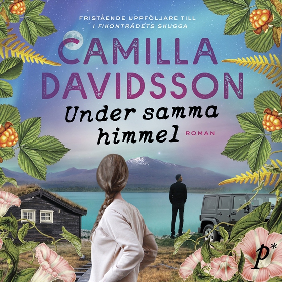 Under samma himmel (ljudbok) av Camilla Davidsson