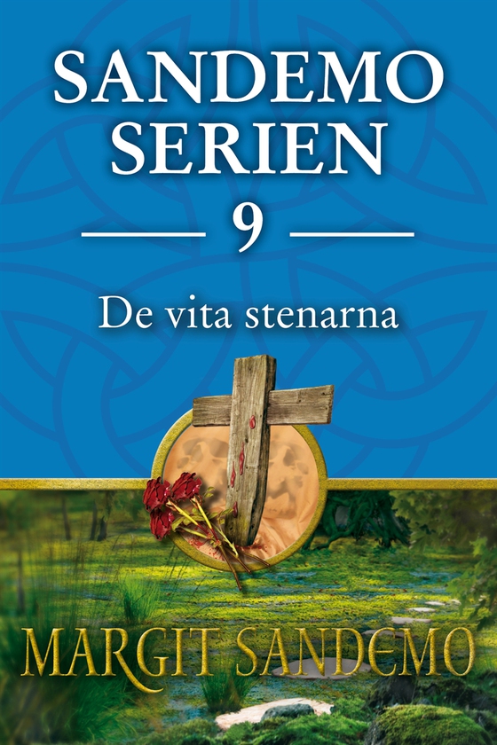 Sandemoserien 9 - De vita stenarna