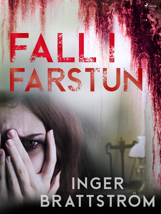 Fall i farstun (e-bok) av Inger Brattström