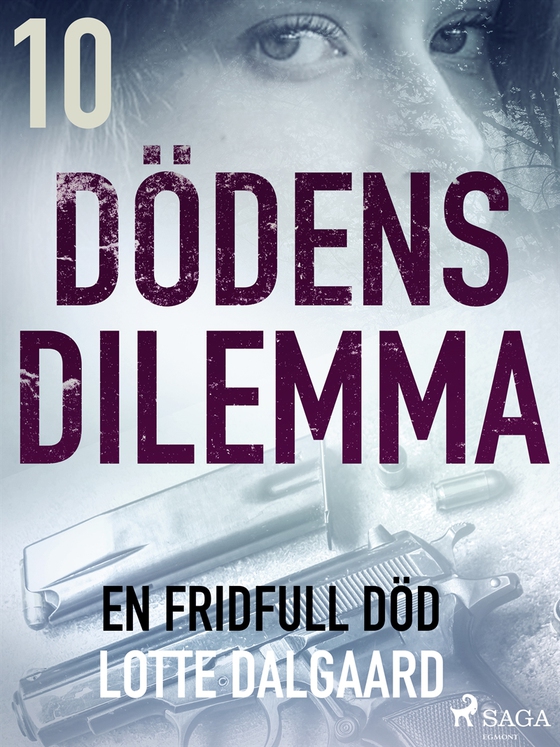 Dödens dilemma 10 - En fridfull död