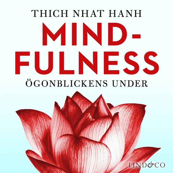 Mindfulness : ögonblickens under (ljudbok) av Thich Nhat Hanh