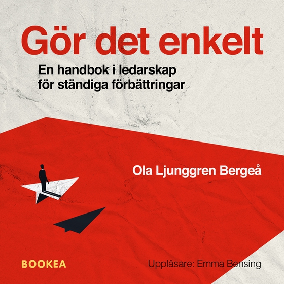 Gör det enkelt (ljudbok) av Ola Ljunggren Bergeå
