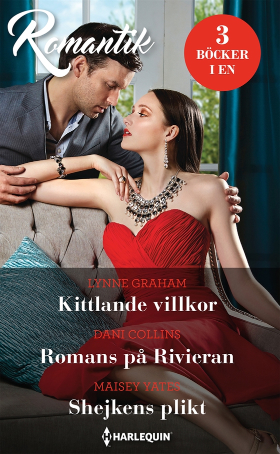 Kittlande villkor / Romans på Rivieran / Shejkens plikt (e-bok) av Lynne Graham