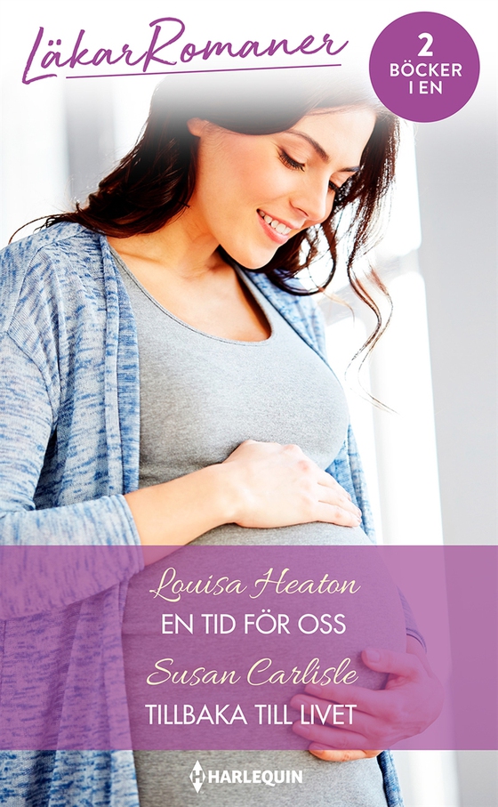 En tid för oss/Tillbaka till livet (e-bok) av Susan Carlisle