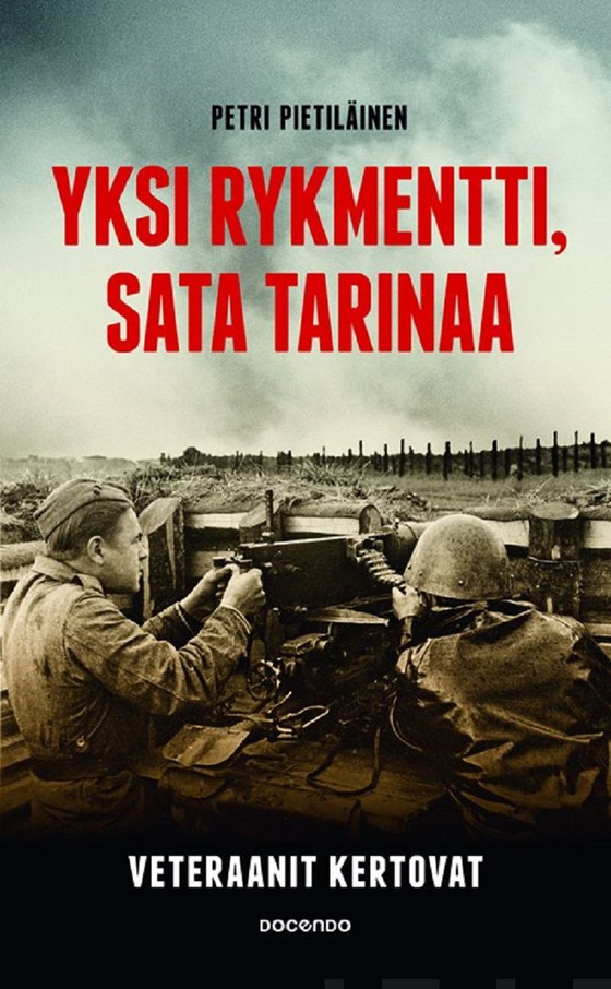 Yksi rykmentti, sata tarinaa