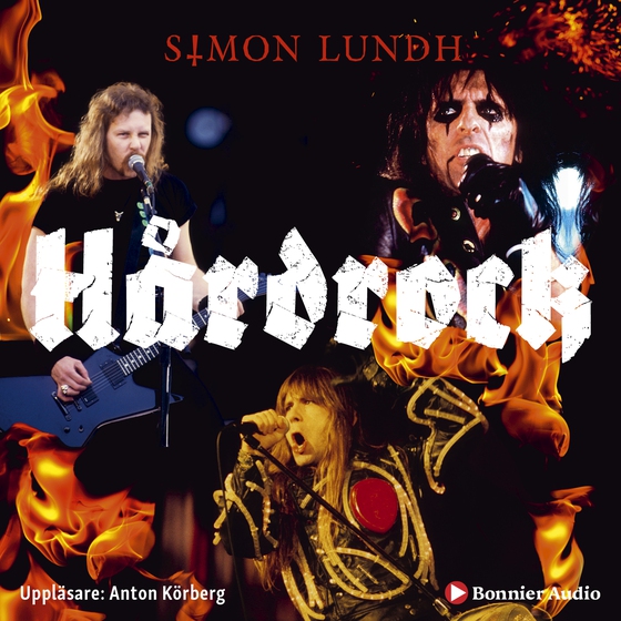 Hårdrock : allt om banden, konserterna och myterna (ljudbok) av Simon Lundh