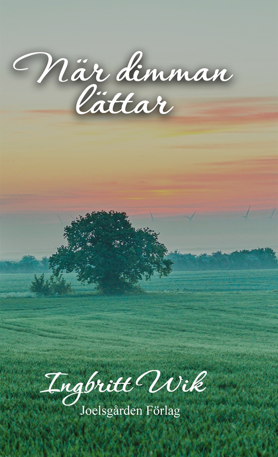 När dimman lättar
