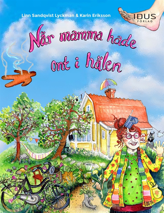 När mamma hade ont i hälen (e-bok) av Linn Sandqvist Lyckman