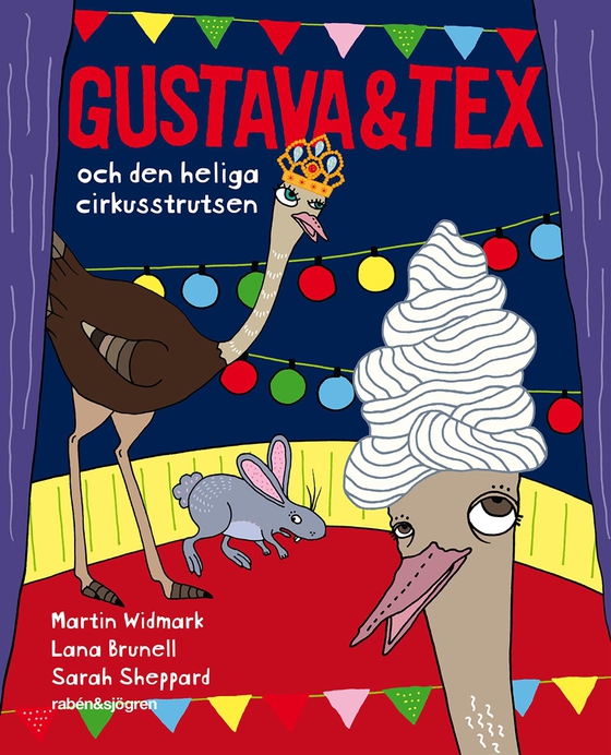 Gustava & Tex och den heliga cirkusstrutsen (e-bok) av Martin Widmark